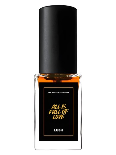 All is Full of Love Lush — аромат