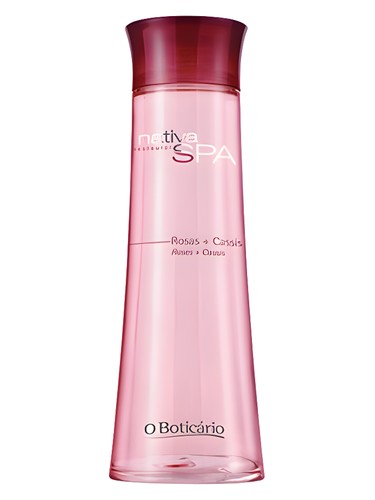 Nativa SPA  Rose + Cassis O Boticário — аромат