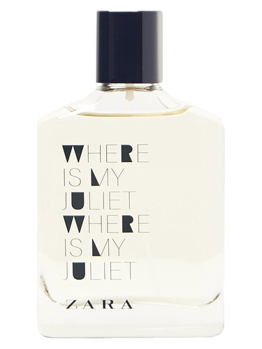 Where Is My Juliet Zara — аромат