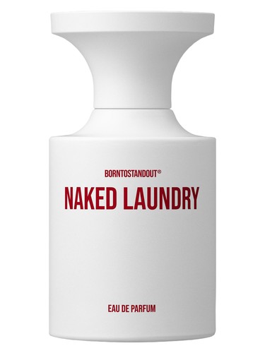Naked Laundry BORNTOSTANDOUT® — аромат