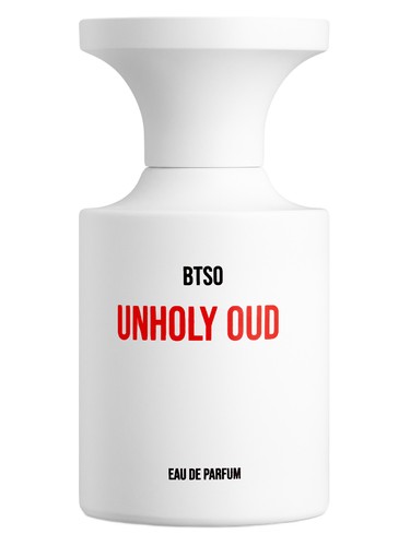 Unholy Oud BORNTOSTANDOUT® — аромат