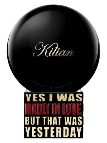 Yes I Was Madly In Love, But That Was Yesterday By Kilian — аромат