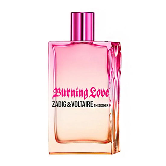 This is Her! Burning Love Zadig & Voltaire — аромат
