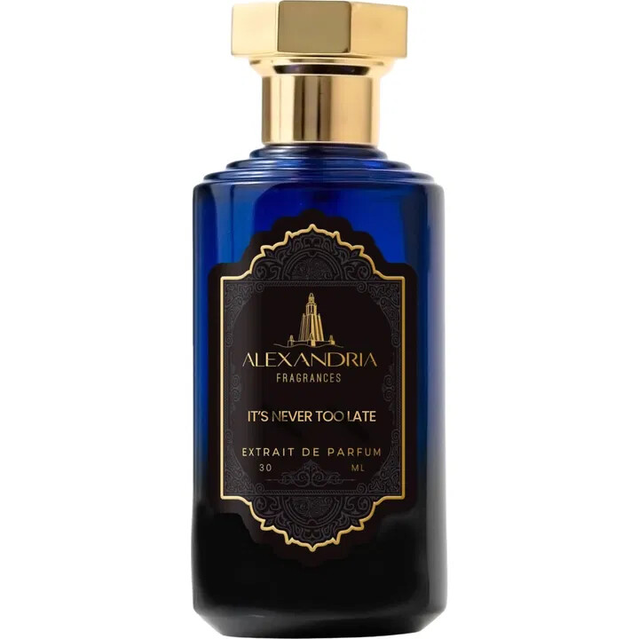 It's Never Too Late Alexandria Fragrances — аромат