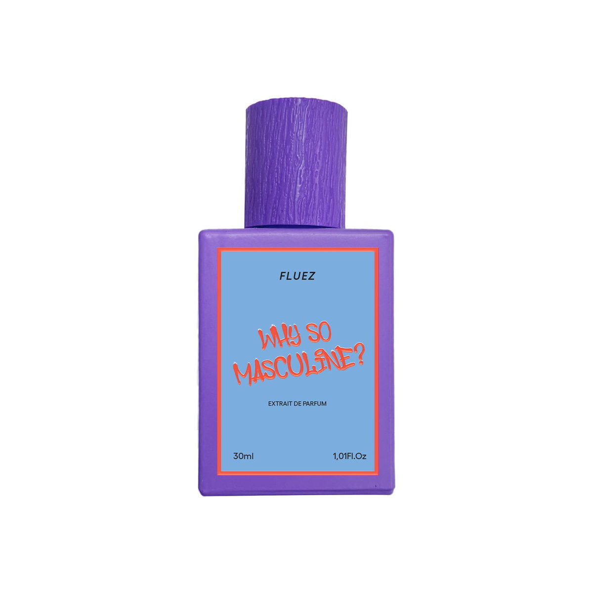 Why So Masculine? Fluez — аромат