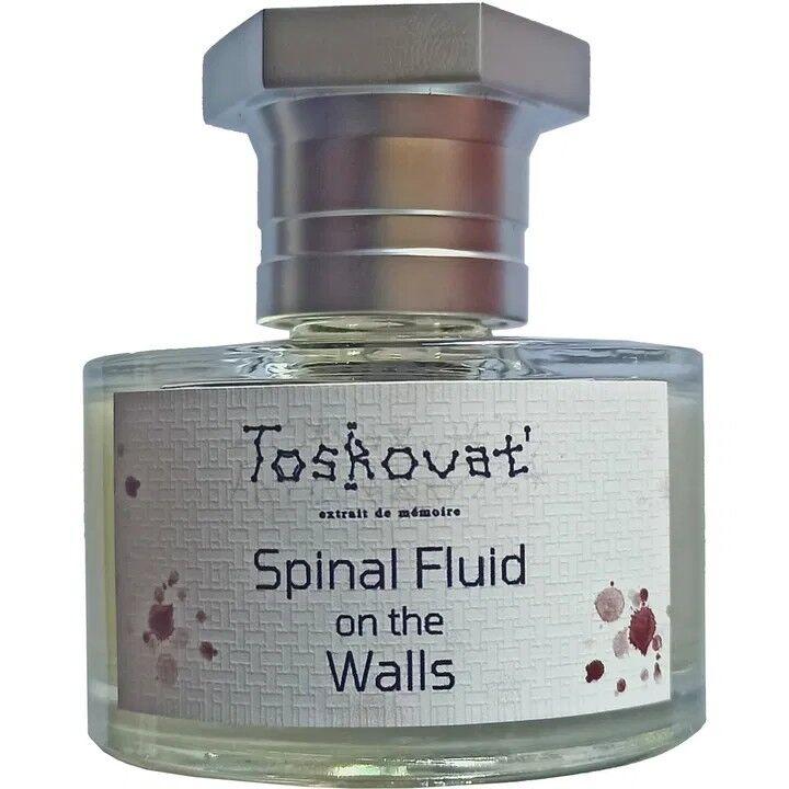 Spinal Fluid On The Walls Toskovat' — аромат