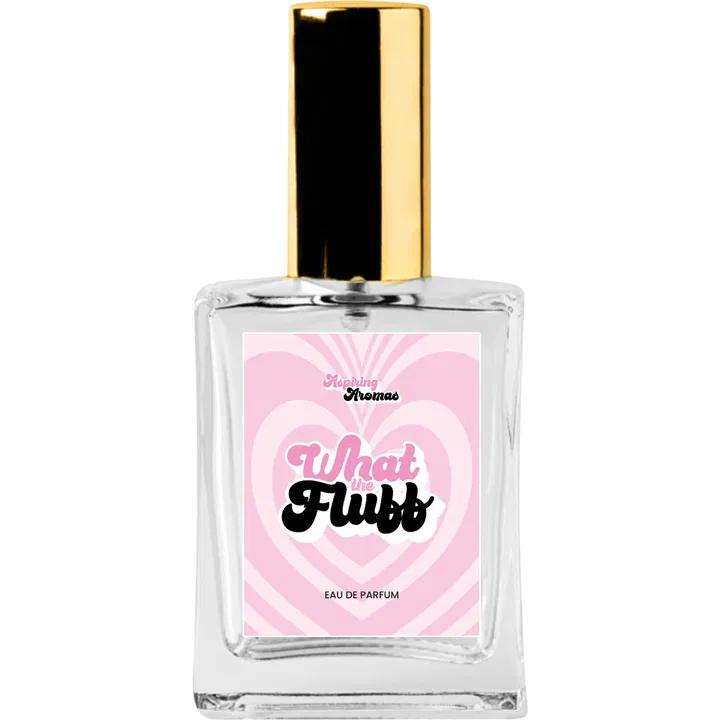 What the Fluff Aspiring Aromas — аромат