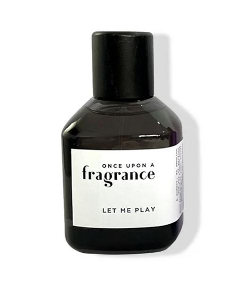 Let Me Play Once Upon a Fragrance — аромат