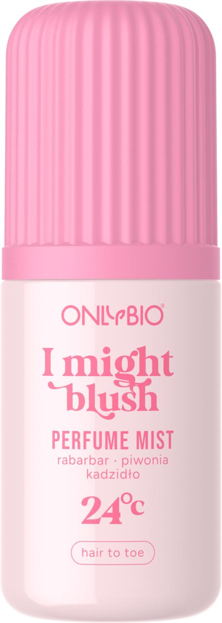 I Might Blush 24°C OnlyBio — аромат