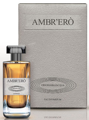 Ambr’Ero Cerchi Nell’Acqua — аромат