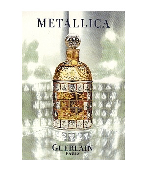 Metallica (Metalys) Guerlain — аромат