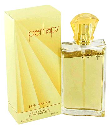 Perhaps Bob Mackie — аромат
