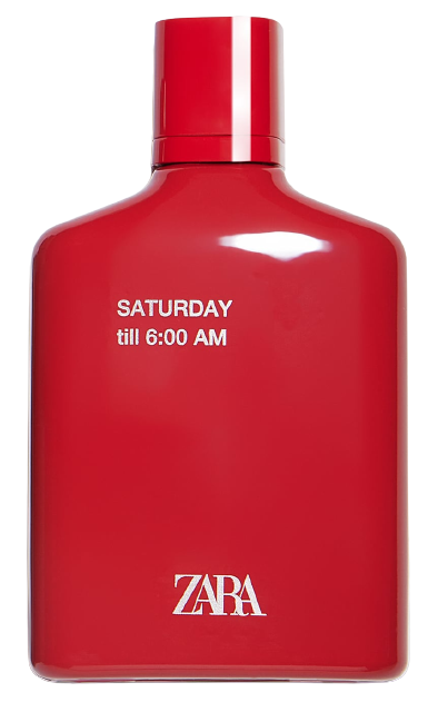 Saturday till 6-00 AM Zara — аромат