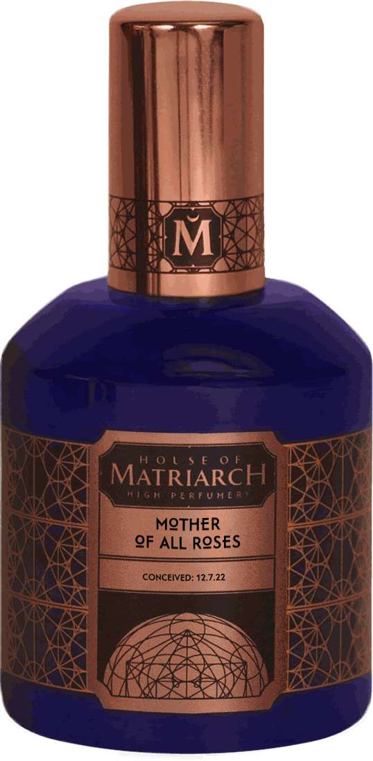 Mother Of All Roses House of Matriarch — аромат
