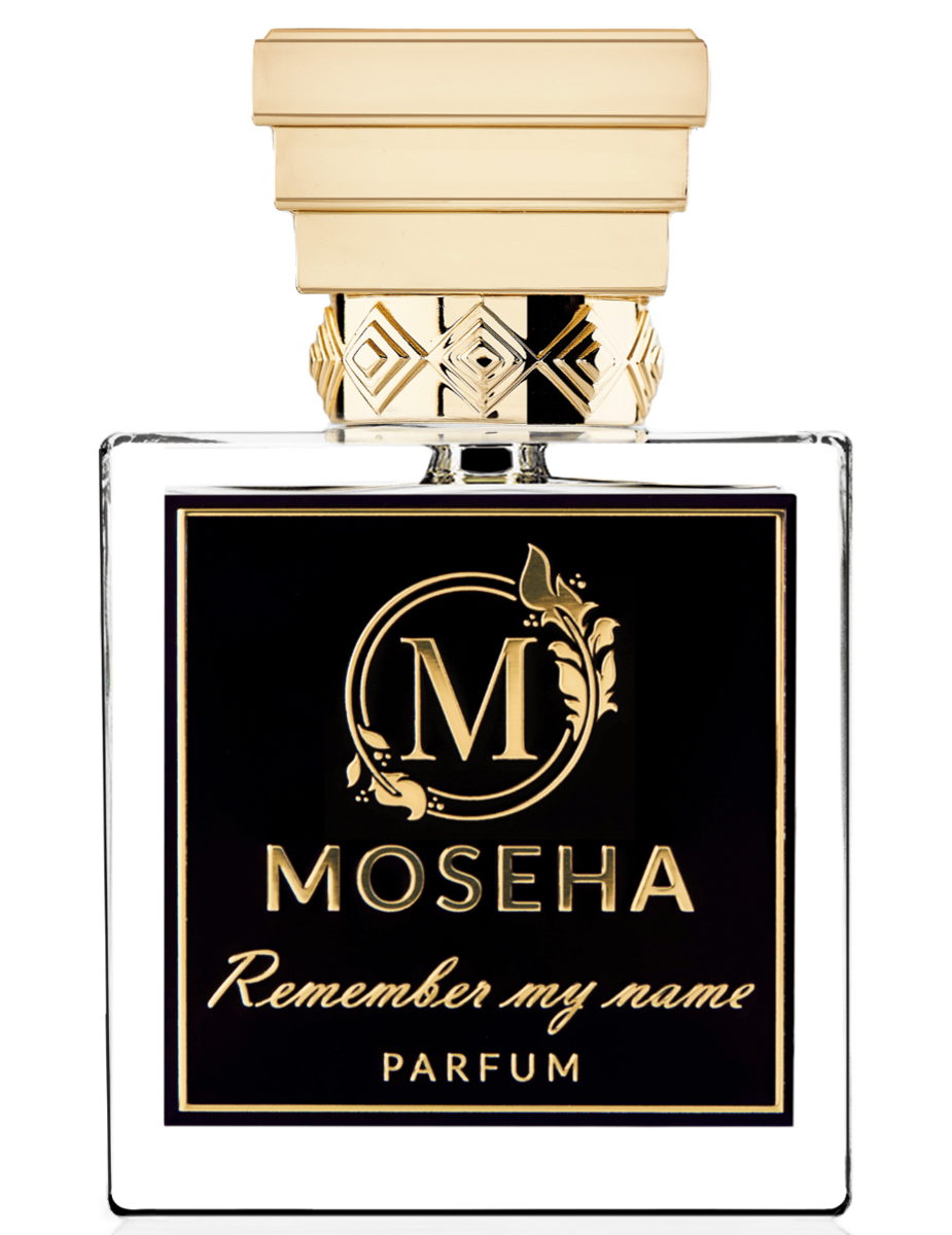 Remember My Name Moseha — аромат