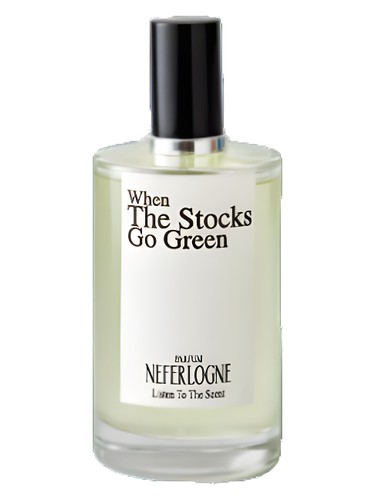 When The Stocks Go Green Neferlogne — аромат