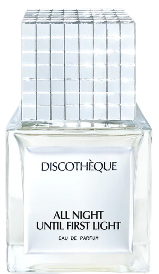 All Night Until First Light Discothèque — аромат